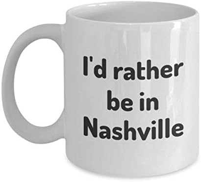 Nashville'de Olmayı Tercih Ederim çay bardağı Gezgin İş Arkadaşı Arkadaş Hediye Tennessee Seyahat Kupa Mevcut