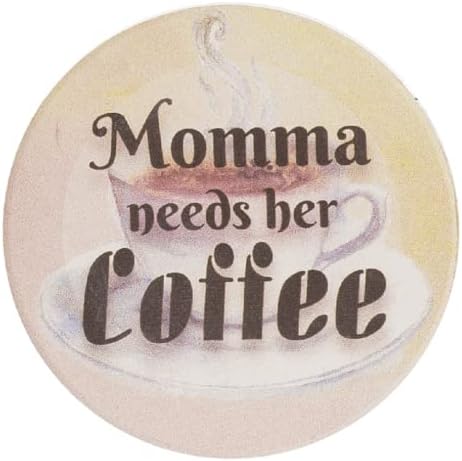 Ganz Momma'nın Kahve Arabasına ihtiyacı Var Bardak Altlığı, 3 inç Çapında, Dolomit